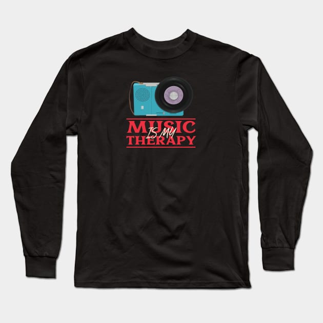 Music is my Therapy Hip Hop Long Sleeve T-Shirt by Pro-Clothing